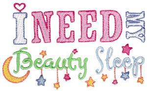 Picture of Need Beauty Sleep Machine Embroidery Design
