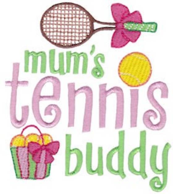 Picture of Mums Tennis Buddy Machine Embroidery Design