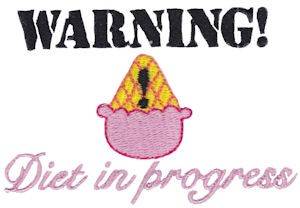Picture of Warning Diet Sentiments Machine Embroidery Design