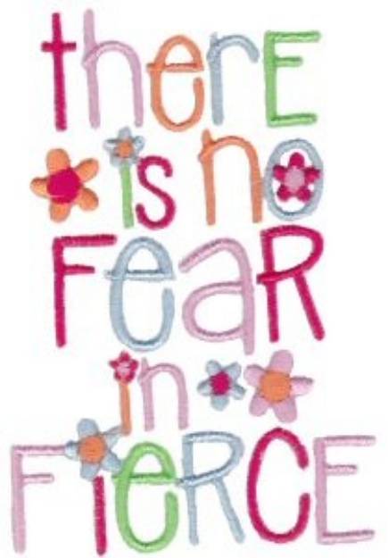 Picture of There Is No Fear In Fierce Machine Embroidery Design