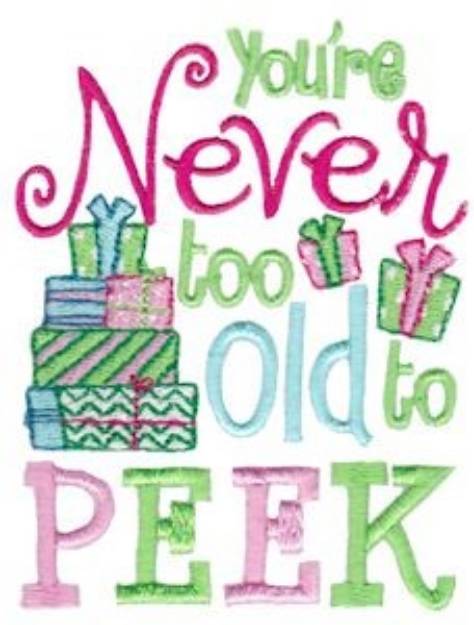 Picture of Never Too Old To Peek Machine Embroidery Design