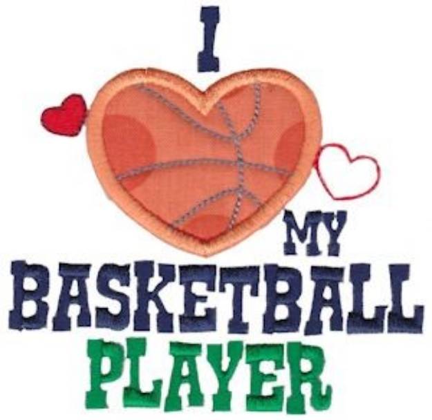 Picture of Love My Basketball Player Machine Embroidery Design