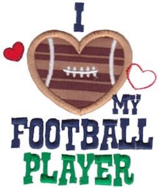 Picture of Love My Football Player Machine Embroidery Design