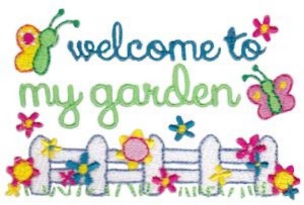 Picture of Welcome To My Garden Machine Embroidery Design