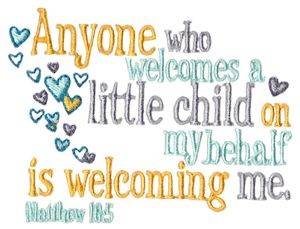 Picture of Welcome A Little Child Machine Embroidery Design