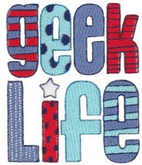 Picture of Geek Life Machine Embroidery Design