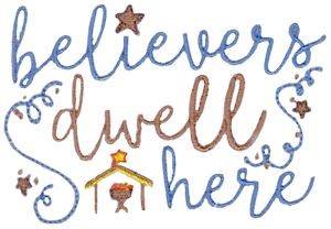 Picture of Believers Dwell Here Machine Embroidery Design