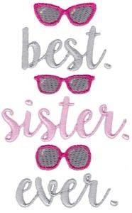 Picture of Best Sister Ever Machine Embroidery Design