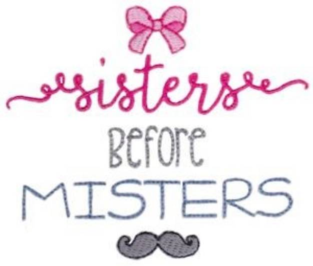 Picture of Sisters Before Misters Machine Embroidery Design