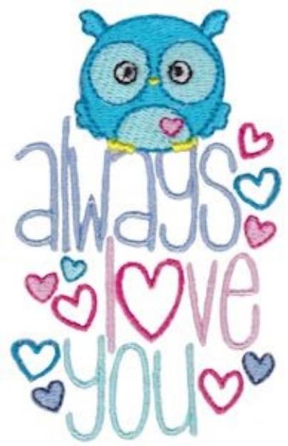 Picture of Always Love You Machine Embroidery Design