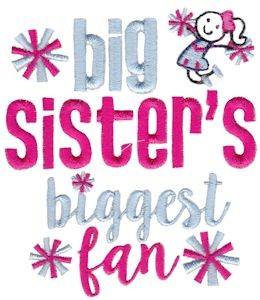 Picture of Big Sisters Biggest Fan Machine Embroidery Design