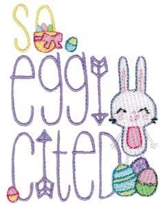 Picture of So Eggcited Machine Embroidery Design