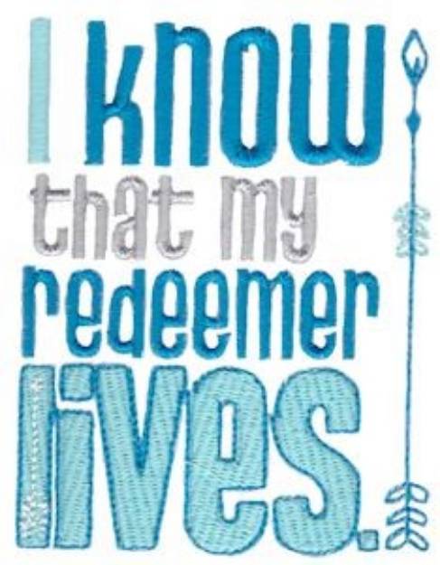 Picture of I Know That My Redeemer Lives Machine Embroidery Design