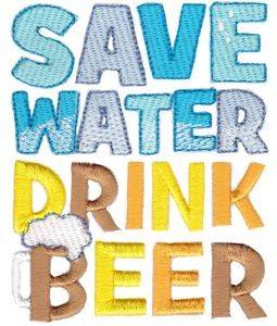 Picture of Save Water Drink Beer Machine Embroidery Design