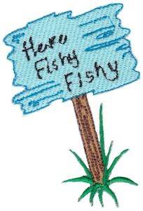 Picture of Here Fishy Sign Machine Embroidery Design