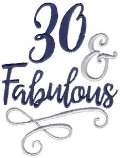 Picture of 30 & Fabulous Machine Embroidery Design