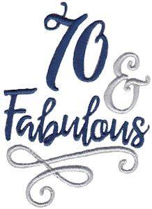Picture of 70 & Fabulous Machine Embroidery Design
