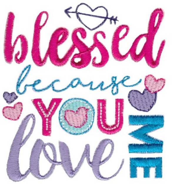 Picture of You Love Me Machine Embroidery Design