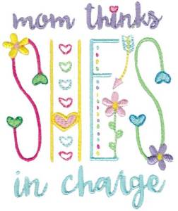 Picture of Mom In Charge Machine Embroidery Design