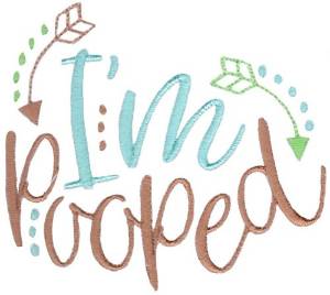 Picture of Im Pooped Machine Embroidery Design