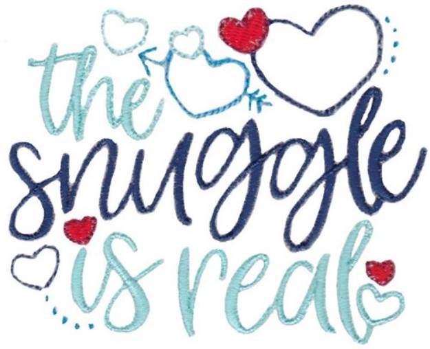 Picture of Snuggle Is Real Machine Embroidery Design