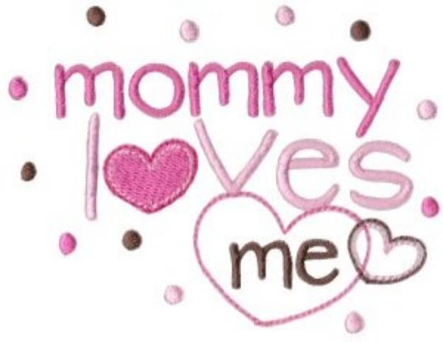 Picture of Mommy Loves Me Machine Embroidery Design