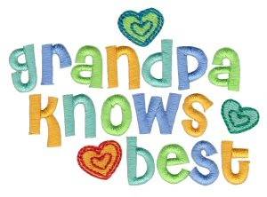 Picture of Grandpa Knows Best Machine Embroidery Design