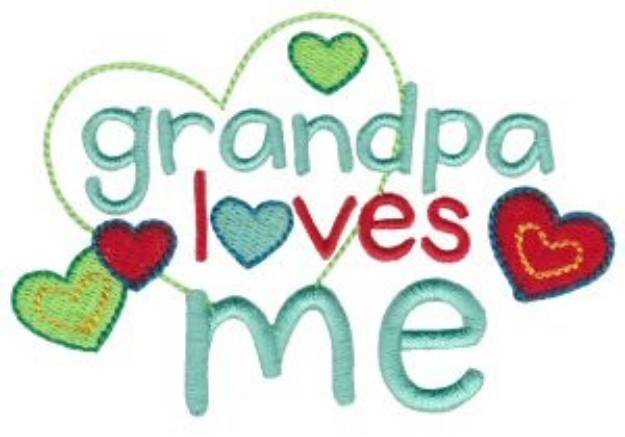 Picture of Grandpa Loves Me Machine Embroidery Design