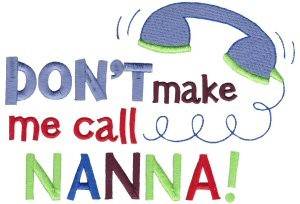 Picture of Call Nanna! Machine Embroidery Design