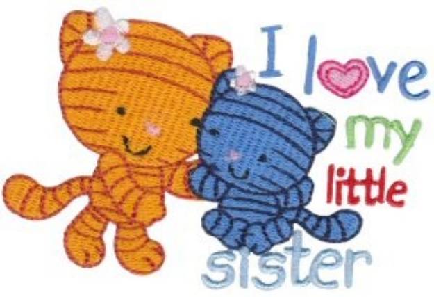 Picture of Love Little Sister Machine Embroidery Design