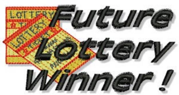 Picture of Future Lottery Winner Machine Embroidery Design