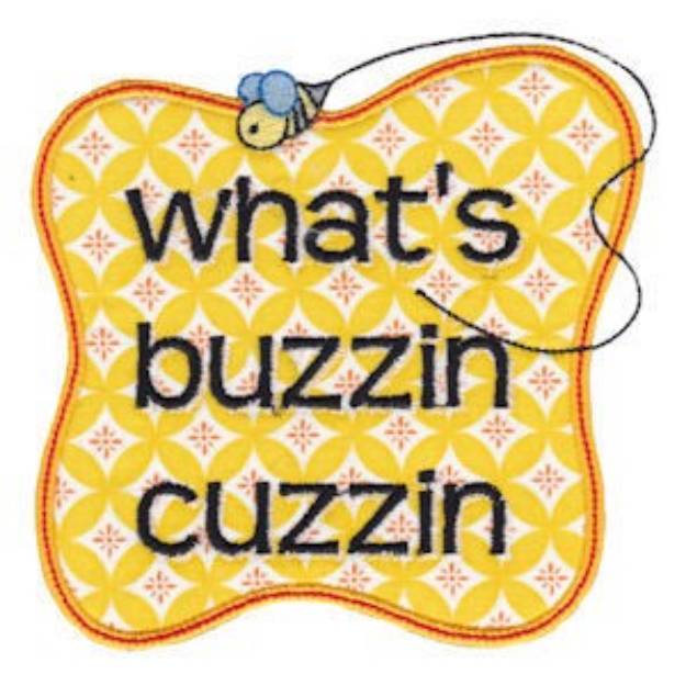 Picture of Whats Buzzin Cuzzin Machine Embroidery Design