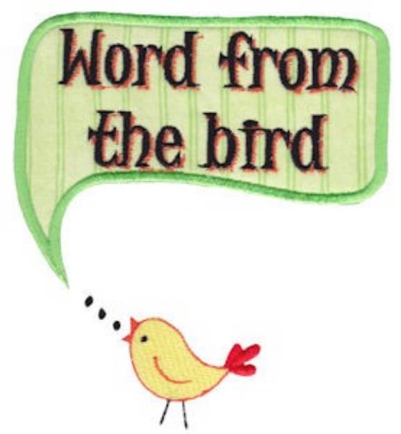 Picture of Word From The Bird Machine Embroidery Design
