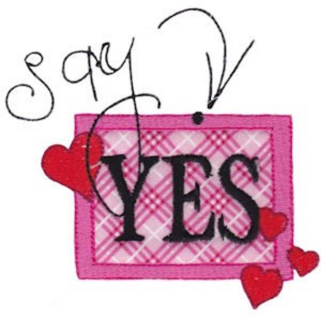 Picture of Say Yes Machine Embroidery Design