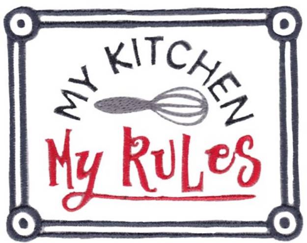 Picture of My Kitchen My Rules Machine Embroidery Design