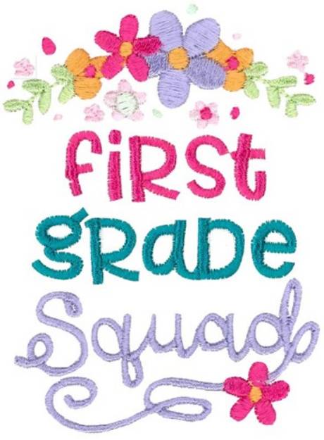 Picture of First Grade Squad Machine Embroidery Design