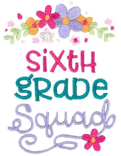 Picture of Sixth Grade Squad Machine Embroidery Design