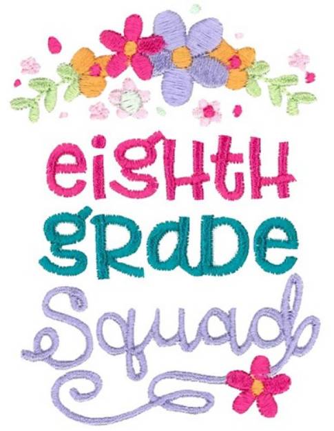 Picture of Eighth Grade Squad Machine Embroidery Design