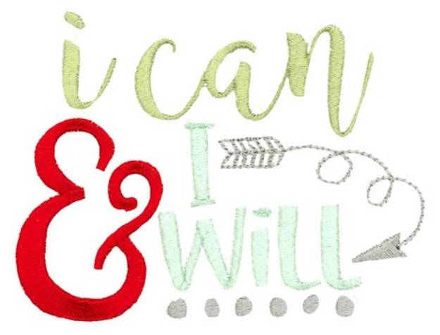 Picture of I Can And I Will Machine Embroidery Design