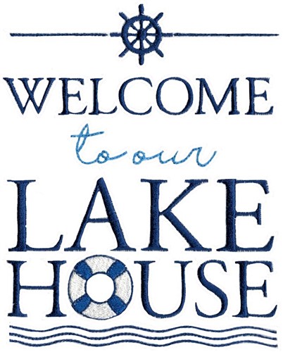 Our Lake House Machine Embroidery Design