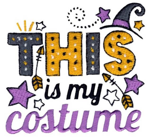 Picture of This Is My Costume Machine Embroidery Design
