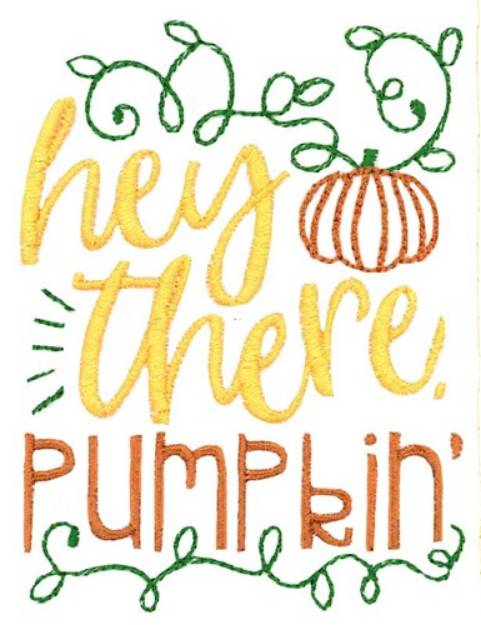 Picture of Hey There Pumpkin Machine Embroidery Design