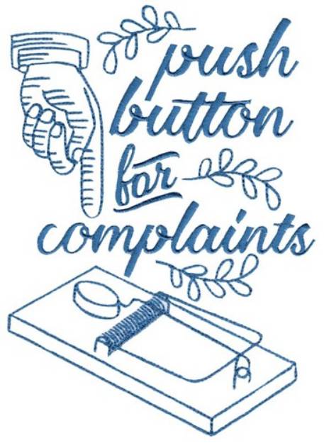 Picture of Complaint Button Machine Embroidery Design