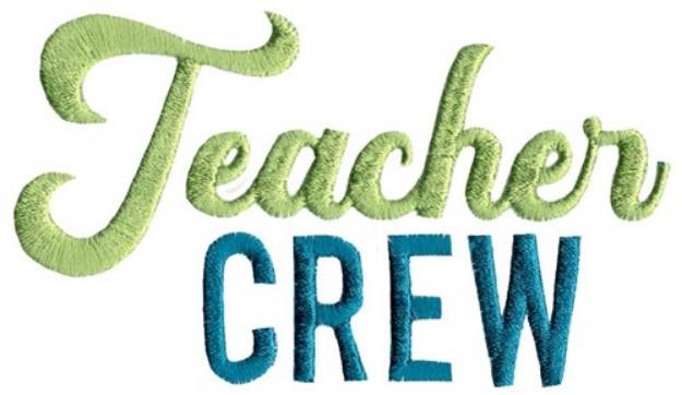 Picture of Teacher Crew Machine Embroidery Design
