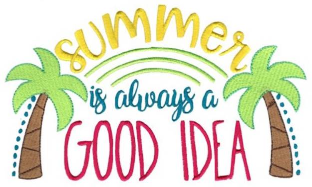 Picture of Summer Is Always A Good Idea Machine Embroidery Design