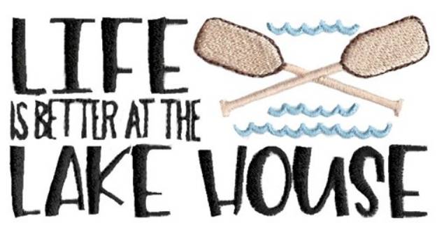 Picture of Better At The Lake House Machine Embroidery Design