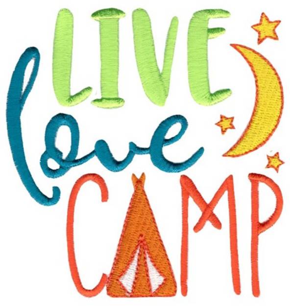 Picture of Live Love Camp Machine Embroidery Design