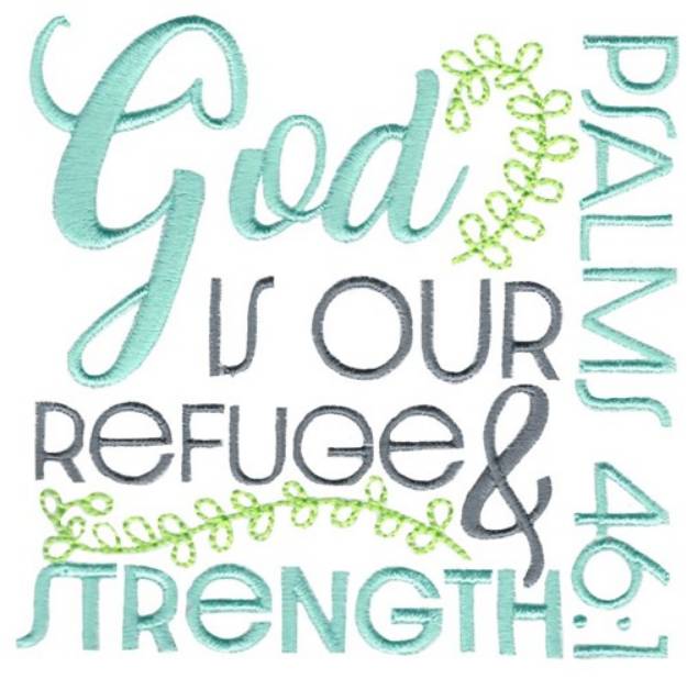 Picture of God Is Your Refuge Machine Embroidery Design
