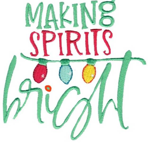 Picture of Making Spirits Bright Machine Embroidery Design