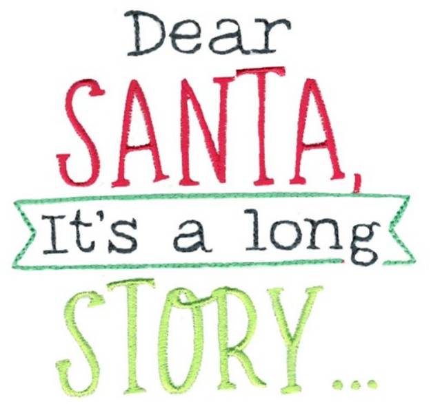 Picture of Dear Santa Its A Long Story